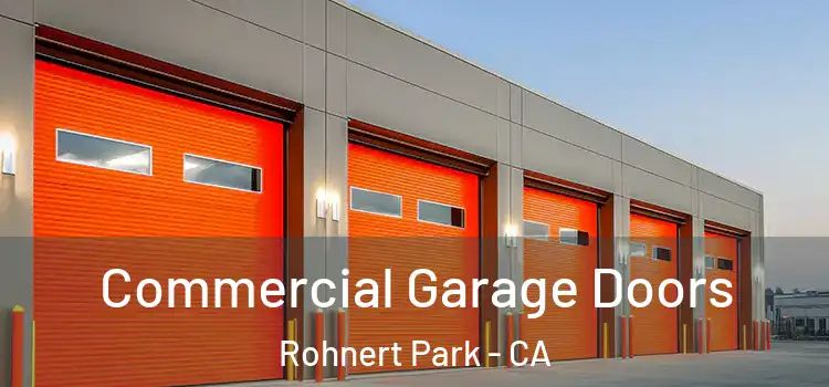  Commercial Garage Doors Rohnert Park - CA
