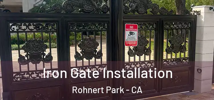  Iron Gate Installation Rohnert Park - CA